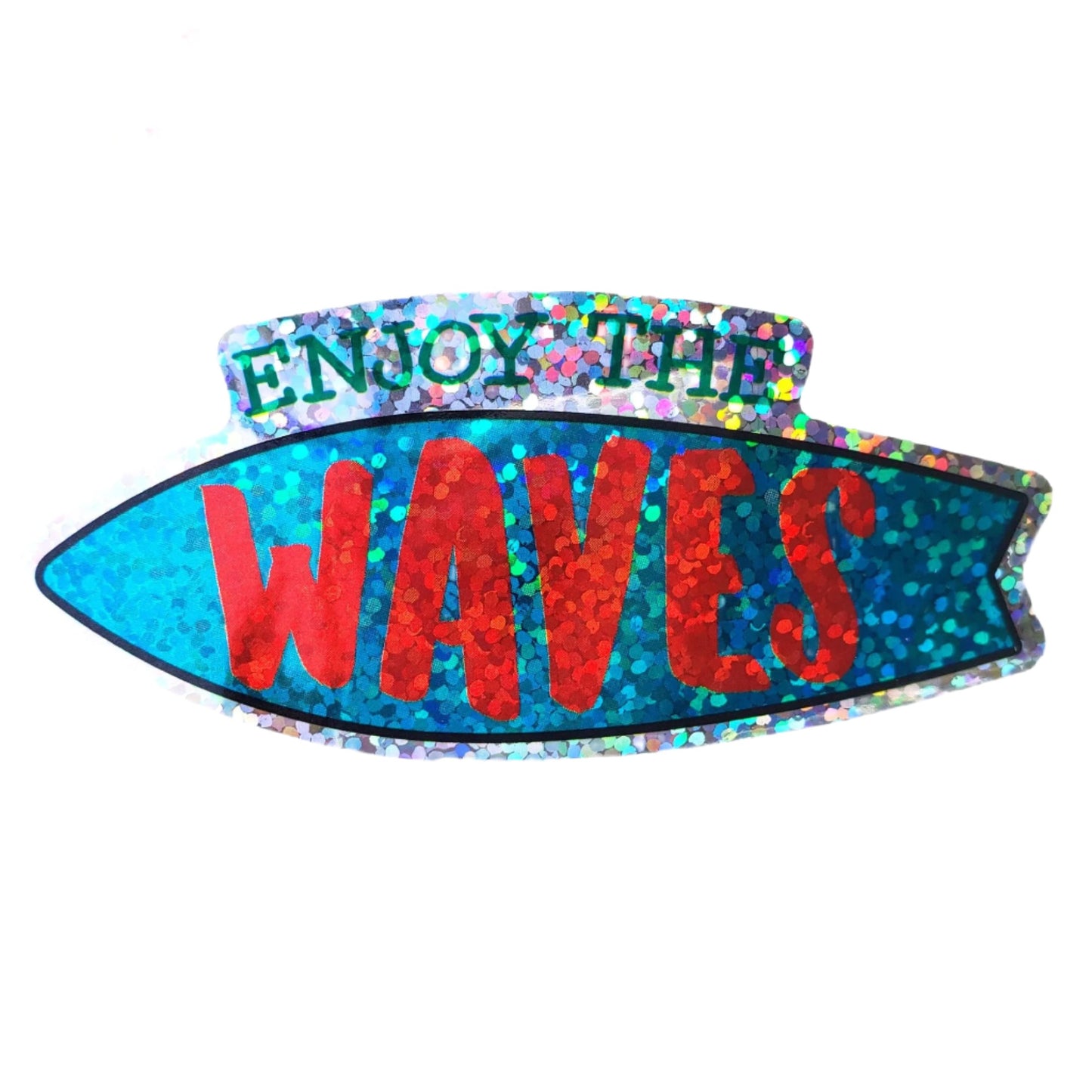 Premium Sticker - Sparkly Holographic Glitter Enjoy the Waves from Confetti Kitty, Only 2.00