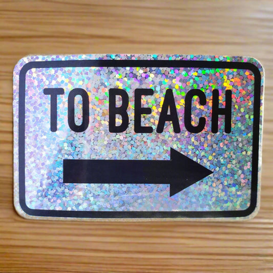 Holographic "To Beach" Sign Sticker with Arrow from Confetti Kitty, Only 2