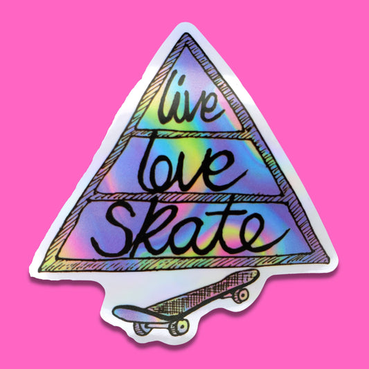 Live Love Skate Skateboard Triangle Waterproof Holographic Sticker from Confetti Kitty, Only 1.0