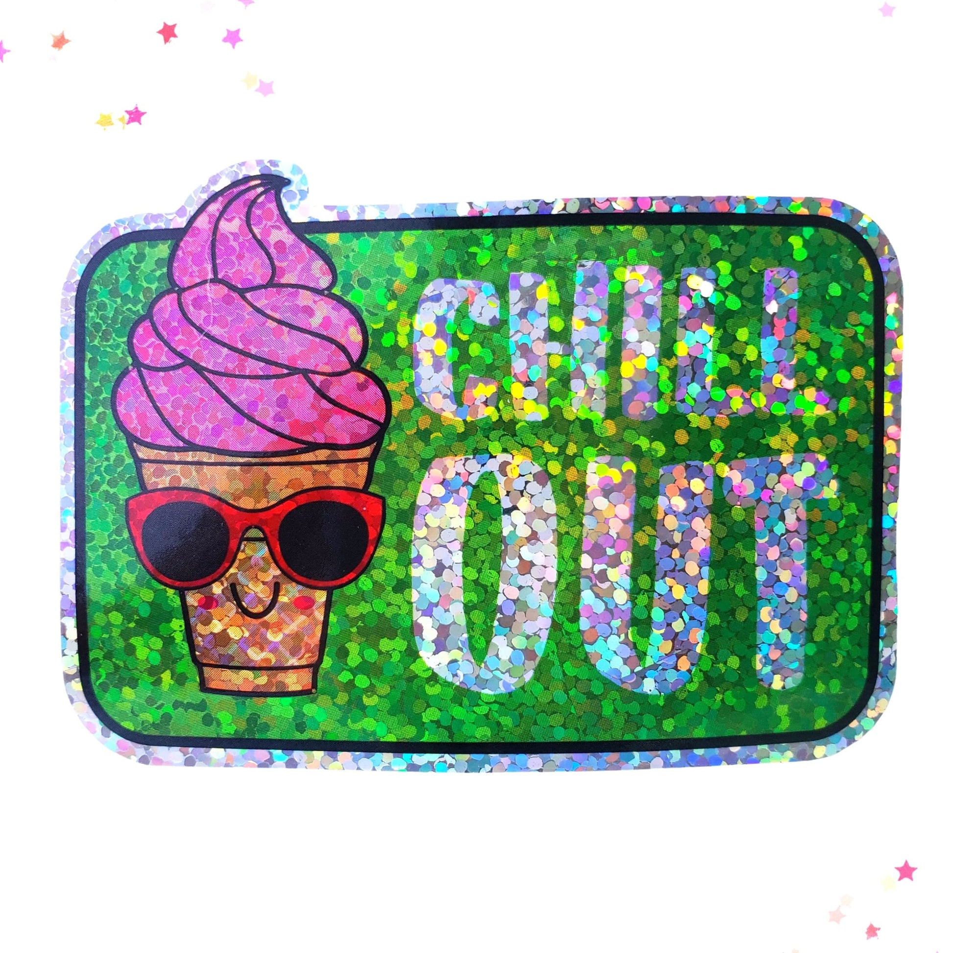 Premium Sticker - Sparkly Holographic Glitter Chill Out from Confetti Kitty, Only 2.00